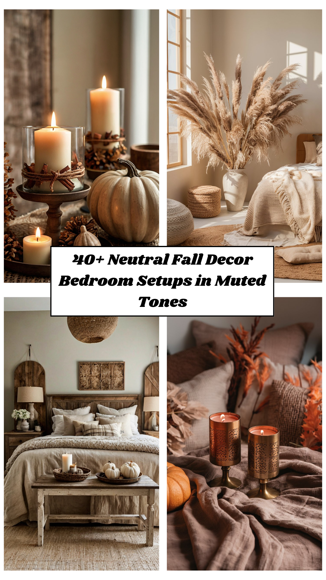 40+ Neutral Fall Decor Bedroom Setups in Muted Tones